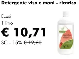NaturaSì Detergente viso e mani - ricarica Ecosì offerta