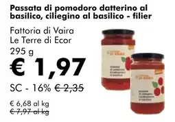 NaturaSì Passata di pomodoro datterino al basilico, ciliegino al basilico - filier Fattoria di Vaira Le Terre di Ecor offerta