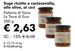 NaturaSì Sugo ricotta e caciocavallo, alle olive, ai ceci Fattoria di Vaira Le Terre di Ecor offerta