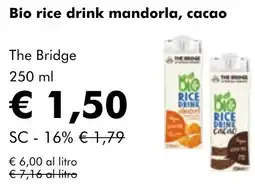 NaturaSì Bio rice drink mandorla, cacao The Bridge offerta