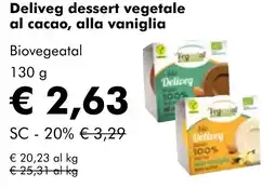 NaturaSì Deliveg dessert vegetale al cacao, alla vaniglia Biovegeatal offerta