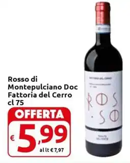 Carrefour Express Rosso di Montepulciano Doc Fattoria del Cerro offerta
