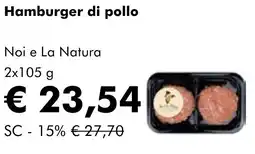 NaturaSì Hamburger di pollo Noi e La Natura offerta