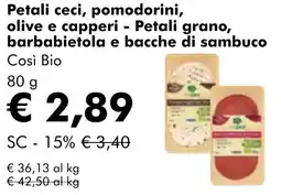 NaturaSì Petali ceci, pomodorini, olive e capperi - Petali grano, barbabietola e bacche di sambuco Così Bio offerta
