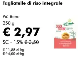 NaturaSì Tagliatelle di riso integrale Più Bene offerta