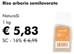 NaturaSì Riso arborio semilavorato NaturaSì offerta