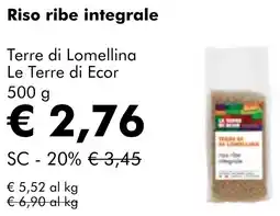 NaturaSì Riso ribe integrale Terre di Lomellina Le Terre di Ecor offerta