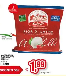 Il Gigante Mozzarella fior di latte SABELLI offerta