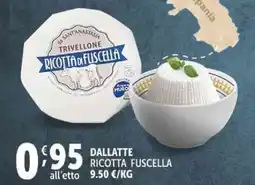 Deco Supermercati Dallatte ricotta fuscella offerta