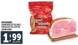 Deco Supermercati Rovagnati gran biscotto deli prosciutto cotto offerta