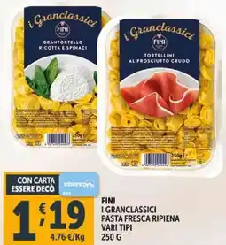 Deco Supermercati Fini i granclassici pasta fresca ripiena offerta