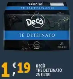 Deco Supermercati Decò the deteinato 25 filtri offerta