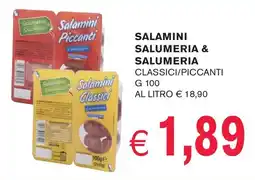 èccoMI Salamini salumeria & salumeria classici/piccanti offerta