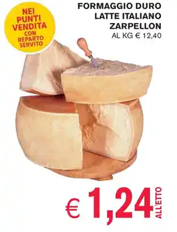 èccoMI Formaggio duro latte italiano zarpellon offerta