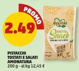 PENNY Pistacchi tostati e salati amonatura offerta