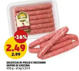 PENNY Salsiccia di pollo e tacchino sapor di cascina offerta