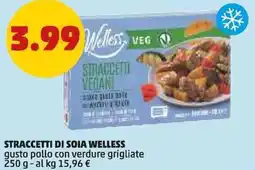 PENNY Straccetti di soia welless gusto pollo con verdure grigliate offerta