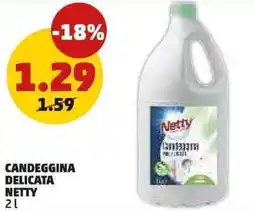 PENNY Candeggina delicata NETTY offerta