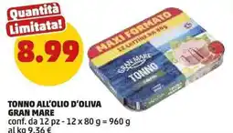 PENNY Tonno all'olio d'oliva GRAN MARE offerta