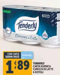 Deco Supermercati Tenderly carta igienica carezza di latte offerta
