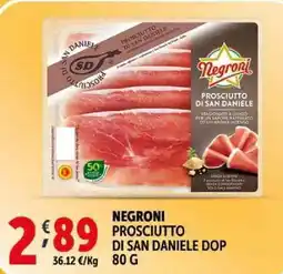 Deco Supermercati Negroni prosciutto di san daniele dop offerta