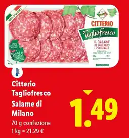 Lidl Citterio Tagliofresco Salame di Milano offerta