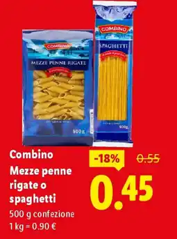 Lidl Combino Mezze penne rigate o spaghetti offerta