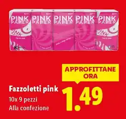 Lidl Fazzoletti pink offerta