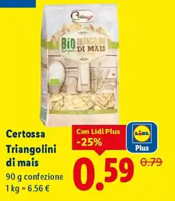 Lidl Certossa Triangolini di mais offerta