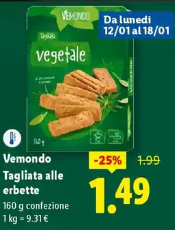 Lidl Vemondo Tagliata alle erbette offerta