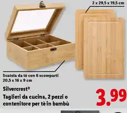 Lidl Silvercrest Taglieri da cucina, 2 pezzi o contenitore per tè in bambù offerta
