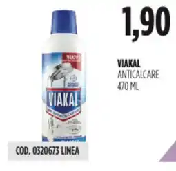 Carico Cash & Carry Viakal anticalcare offerta