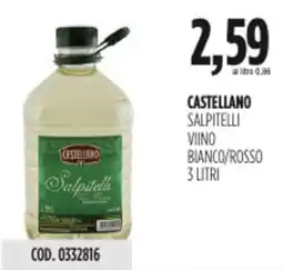 Carico Cash & Carry Castellano salpitelli viino bianco/rosso offerta