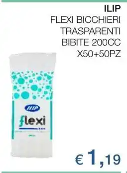 Coop ILIP FLEXI BICCHIERI TRASPARENTI BIBITE 200CC X50+50PZ offerta
