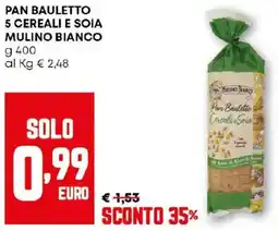 Pam Pan bauletto 5 cereali e soia MULINO BIANCO offerta