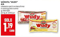Pam Würstel "wudy" aia classico pollo e tacchino o extragusto suino offerta