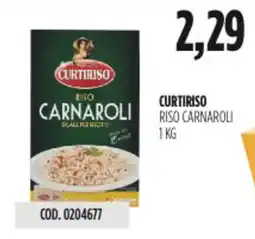 Carico Cash & Carry Curtiriso riso carnaroli offerta