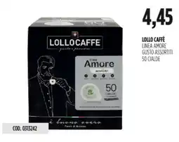 Carico Cash & Carry Lollo caffè linea amore gusto assortiti 50 cialde offerta