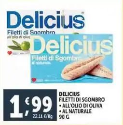 Deco Supermercati Delicius filetti di sgombro all'olio di oliva al naturale offerta
