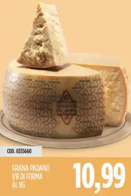 Carico Cash & Carry Grana padano 1/8 di forma offerta