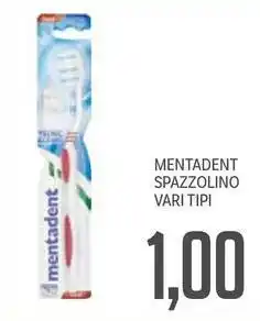 Supermercati Piccolo Mentadent spazzolino offerta