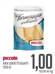 Supermercati Piccolo Piccolo mix grattugiati offerta
