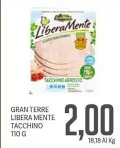 Supermercati Piccolo Gran terre libera mente tacchino offerta