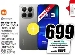 MediaWorld Smartphone 15T Pro 12+512 offerta