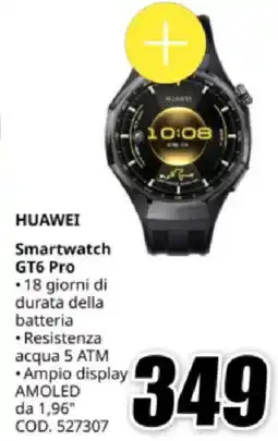 MediaWorld HUAWEI Smartwatch GT6 Pro offerta