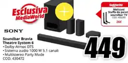 MediaWorld SONY Soundbar Bravia Theatre System 6 offerta