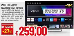 Famila Superstore SMART-TECH 500V01V - TELEVISORE SMART TV VIDAA offerta