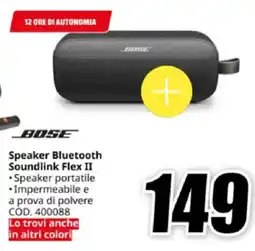 MediaWorld BOSE Speaker Bluetooth Soundlink Flex II offerta