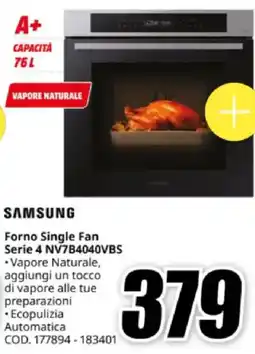 MediaWorld SAMSUNG Forno Single Fan Serie 4 NV7B4040VBS offerta