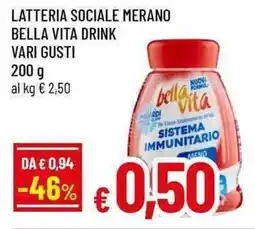 Famila Superstore Latteria sociale merano bella vita drink offerta